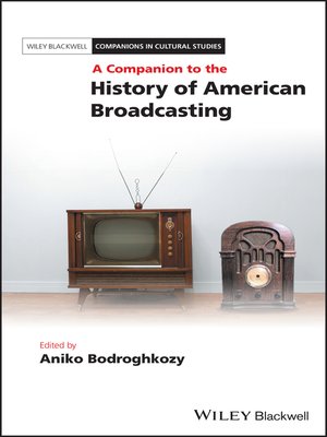 cover image of A Companion to the History of American Broadcasting